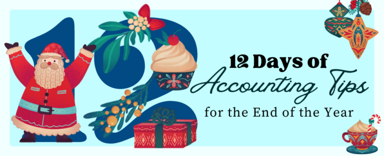 12 Days of Accounting Tips for the End of the Year